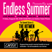 Bright pink poster advertising Endless Summer with live music, dancing, and beer/wine; Friday, Aug 28, 5–8:30 PM at Los Gatos Town Plaza; features The Summit Sisters & The Hitmen with sponsor logos.